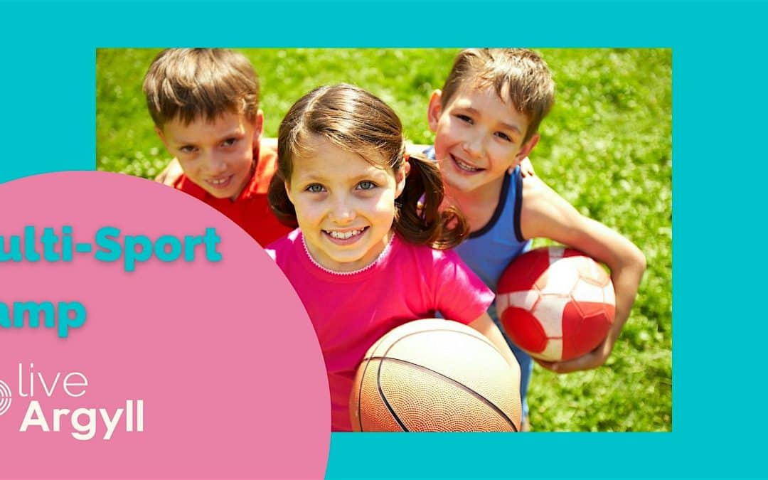 Oban Easter  Multi-Sport Camp (P1-P7) – 7th, 8th and 9th of April 2026